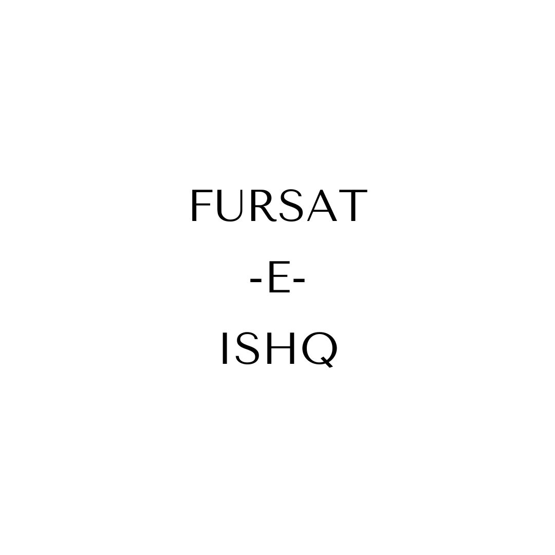 Fursat-e-Ishq